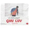 Otiz Rhymez - Guu Luv (feat. Blazey) - Single